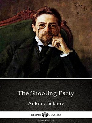 cover image of The Shooting Party by Anton Chekhov (Illustrated)